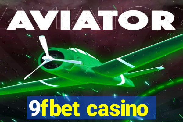 9fbet casino